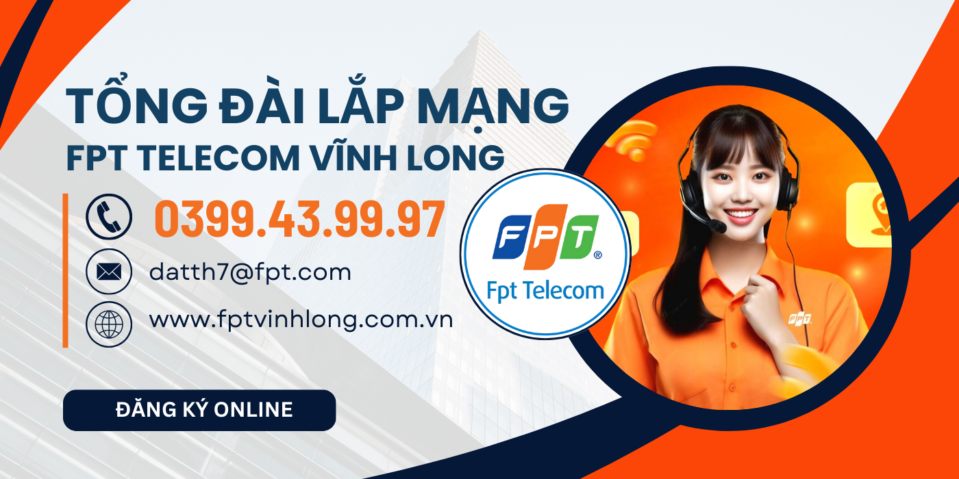 lăp mạng fpt vinh long